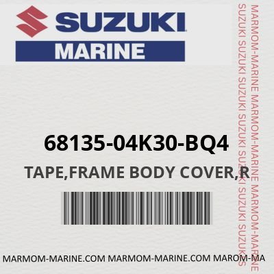 Suzuki 68135-04K30-BQ4 - TAPE,FRAME BODY COVER,R