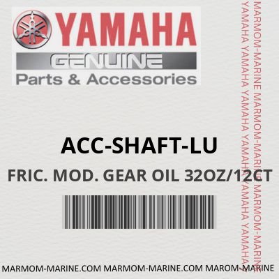 ACC-SHAFT-LU - FRIC. MOD. GEAR OIL 32OZ/12CT